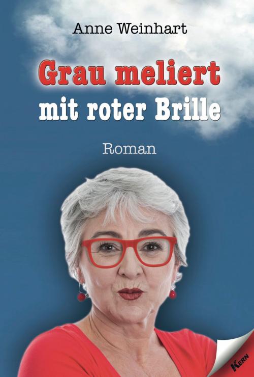Cover of the book Grau meliert mit roter Brille by Anne Weinhart, Verlag Kern