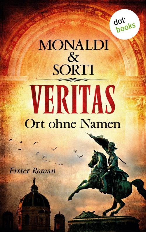 Cover of the book VERITAS - Erster Roman: Ort ohne Namen by Monaldi & Sorti, dotbooks GmbH
