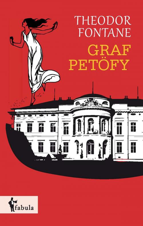 Cover of the book Graf Petöfy by Theodor Fontane, fabula Verlag Hamburg