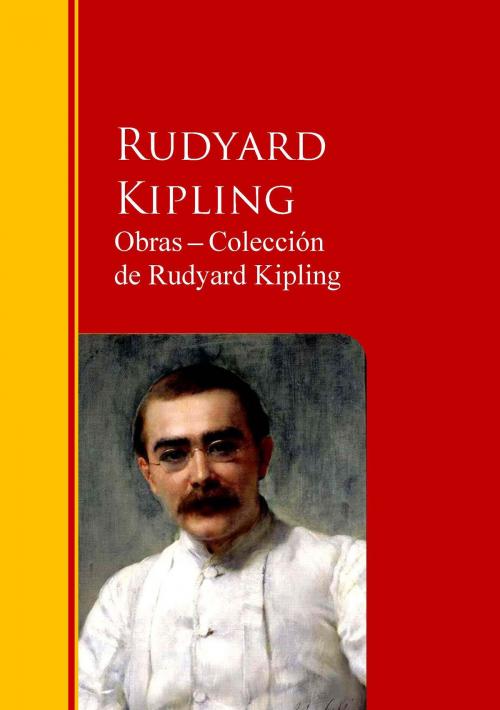 Cover of the book Obras ─ Colección de Rudyard Kipling by Rudyard Kipling, IberiaLiteratura