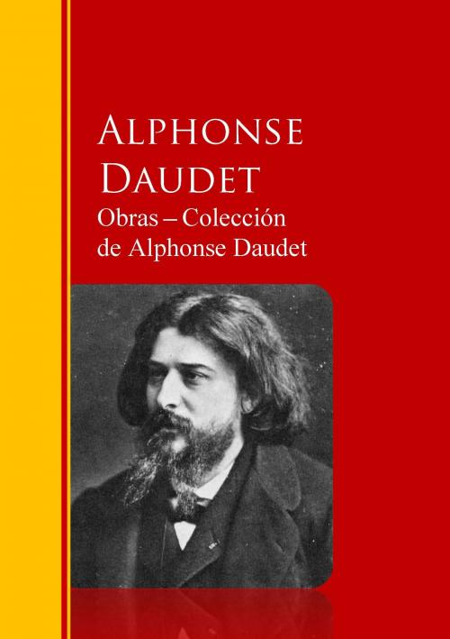 Cover of the book Obras ─ Colección de Alphonse Daudet by Alphonse Daudet, IberiaLiteratura