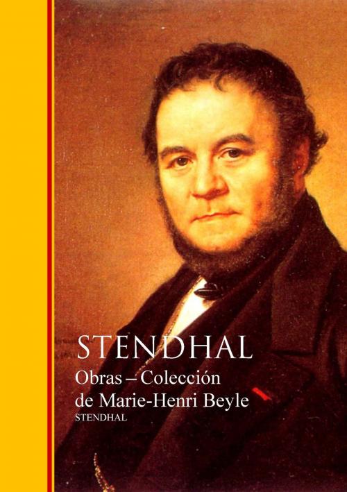 Cover of the book Obras - Coleccion de Stendhal by Stendhal, Henri Beyle, IberiaLiteratura