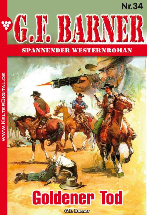 Cover of the book G.F. Barner 34 – Western by G.F. Barner, Kelter Media