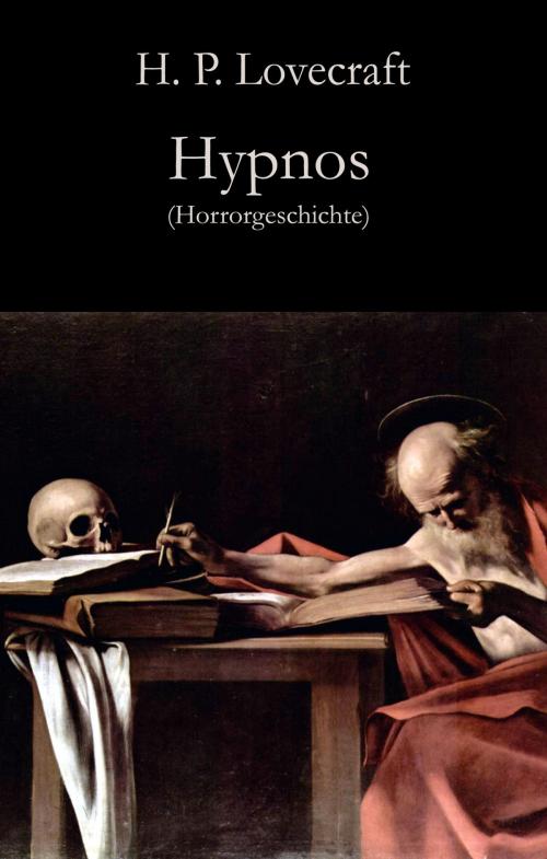 Cover of the book Hypnos by H. P. Lovecraft, Der Drehbuchverlag