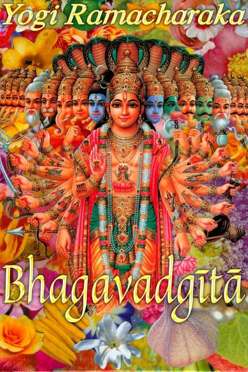 Cover of the book LA BHAGAVAD GITA by YOGHI RAMACHARAKA, David De Angelis
