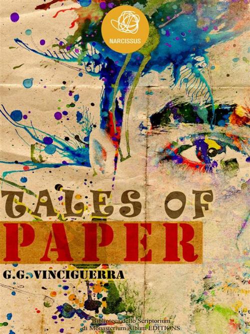 Cover of the book Tales of paper by G.g. Vinciguerra, G.g. Vinciguerra