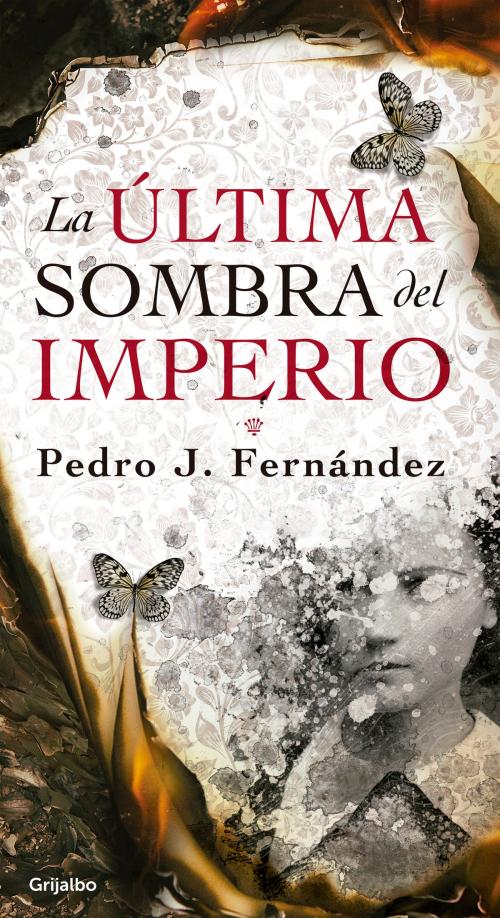 Cover of the book La última sombra del imperio by Pedro J. Fernández, Penguin Random House Grupo Editorial México