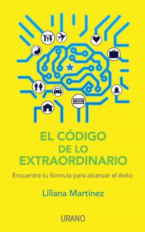 Cover of the book EL CÓDIGO DE LO EXTRAORDINARIO by Liliana   Martínez, Urano México