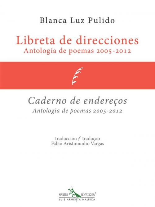 Cover of the book Libreta de direcciones - Caderno de endereços by Blanca Luz Pulido, Mantis Editores
