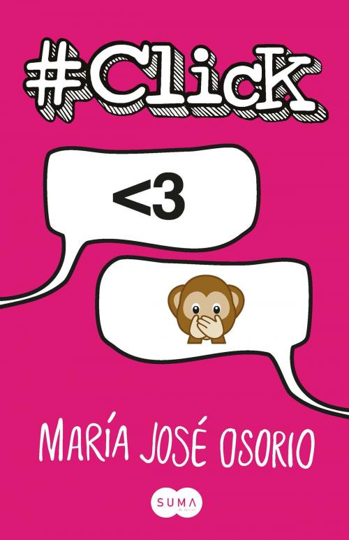 Cover of the book #Click by María José Osorio, Penguin Random House Grupo Editorial Perú