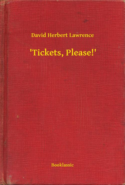 Cover of the book 'Tickets, Please!' by David Herbert Lawrence, Booklassic