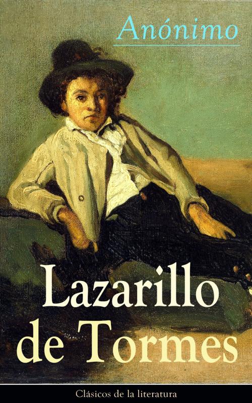 Cover of the book Lazarillo de Tormes by Anónimo, e-artnow
