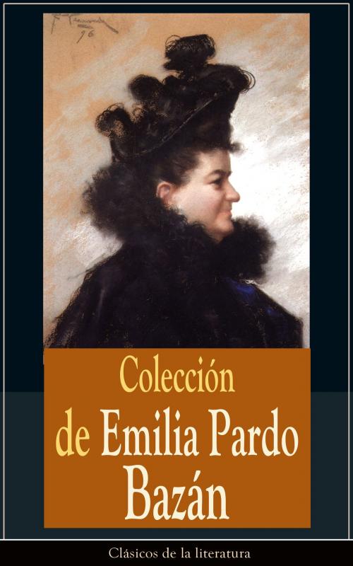 Cover of the book Colección de Emilia Pardo Bazán by Emilia Pardo Bazán, e-artnow