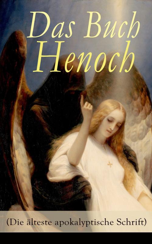 Cover of the book Das Buch Henoch (Die älteste apokalyptische Schrift) by Anonym, e-artnow