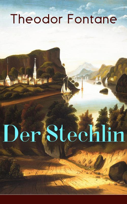 Cover of the book Der Stechlin by Theodor Fontane, e-artnow