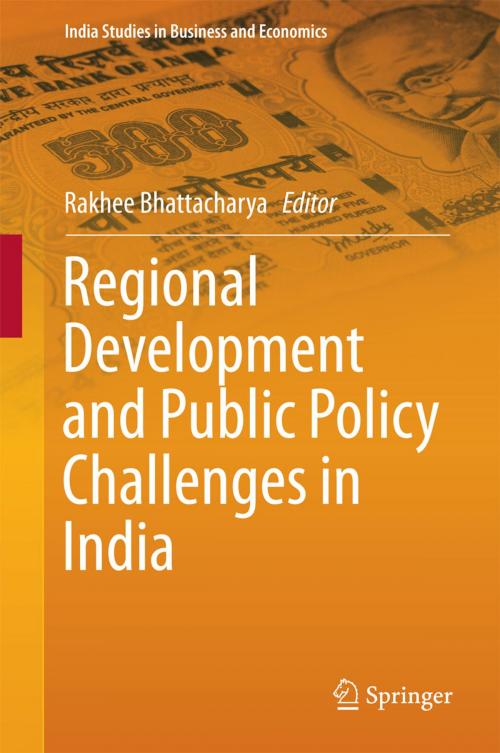 Cover of the book Regional Development and Public Policy Challenges in India by , Springer India