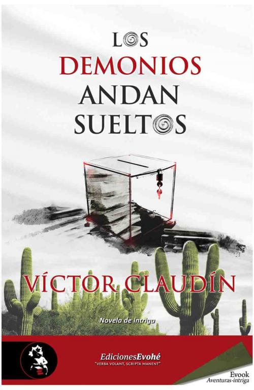 Cover of the book Los demonios andan sueltos by Víctor Claudín, Ediciones Evohé