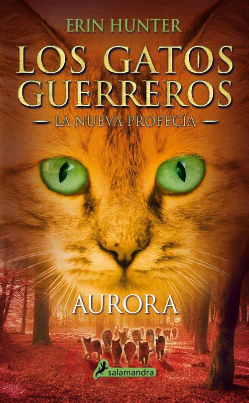 Cover of the book Aurora by Erin Hunter, Ediciones Salamandra