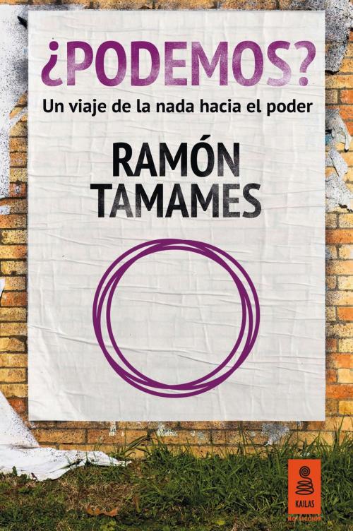 Cover of the book ¿Podemos? by Ramón Tamames, Kailas Editorial
