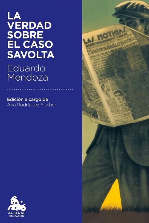 Cover of the book La verdad sobre el caso Savolta by Eduardo Mendoza, Grupo Planeta