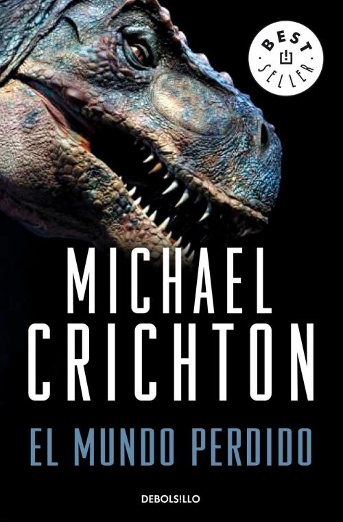 Cover of the book El mundo perdido by Michael Crichton, Penguin Random House Grupo Editorial España