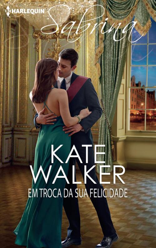 Cover of the book Em troca da sua felicidade by Kate Walker, Harlequin, uma divisão de HarperCollins Ibérica, S.A.