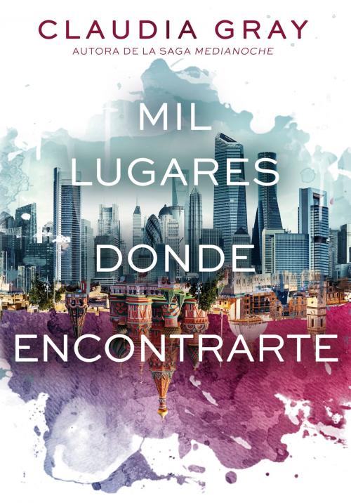 Cover of the book Mil lugares donde encontrarte by Claudia Gray, Penguin Random House Grupo Editorial España