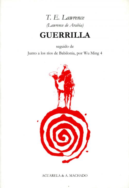 Cover of the book Guerrilla by T. E. Lawrence, Antonio Machado Libros