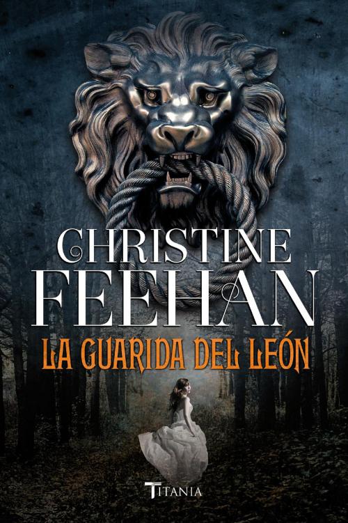 Cover of the book La guarida del león by Christine Feehan, Titania