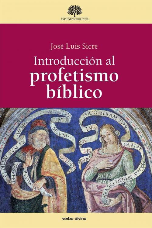 Cover of the book Introducción al profetismo bíblico by José Luis Sicre Díaz, Verbo Divino