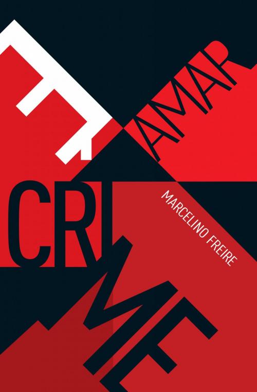 Cover of the book Amar é crime by Marcelino Freire, Record