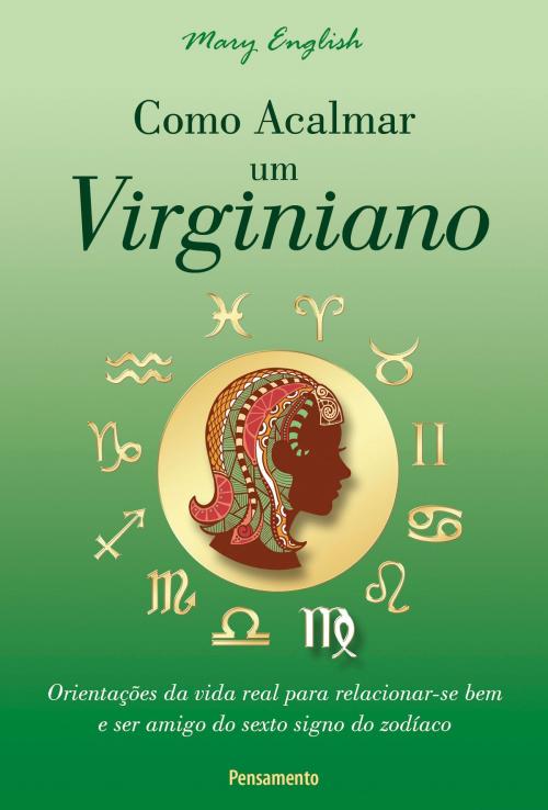 Cover of the book Como Acalmar um Virginiano by Mary English, Editora Pensamento