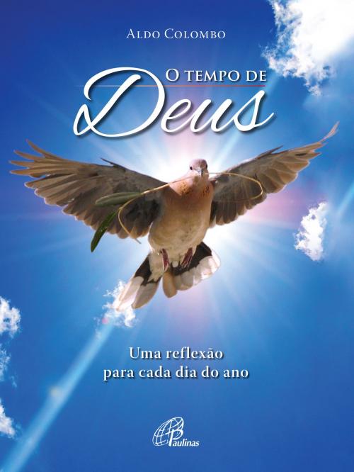 Cover of the book O tempo de Deus by Aldo Colombo, Paulinas