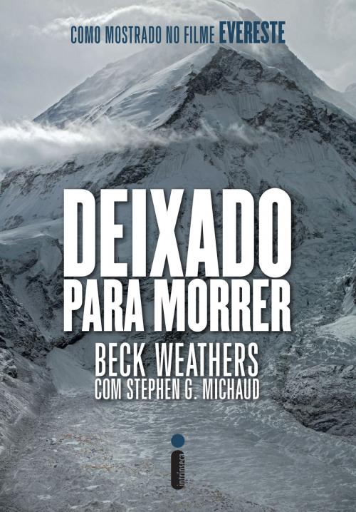 Cover of the book Deixado para morrer by Beck Weathers, Intrínseca