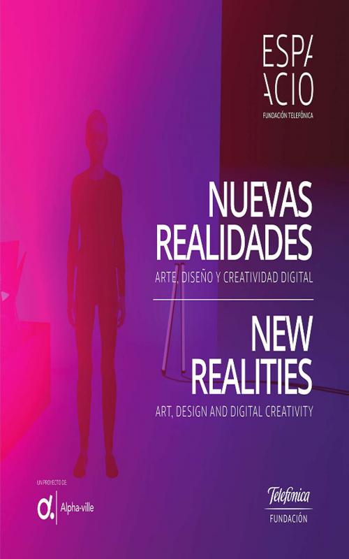 Cover of the book Nuevas realidades. Arte, diseño y creatividad digital by Fundación Telefónica del Perú ESPACIO, Telefónica del Perú S.A.A.