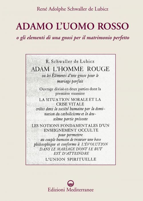 Cover of the book Adamo l'uomo rosso by René Adolphe Schwaller de Lubicz, Edizioni Mediterranee