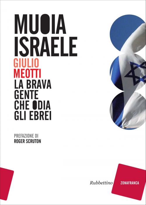 Cover of the book Muoia Israele by Giulio Meotti, Rubbettino Editore