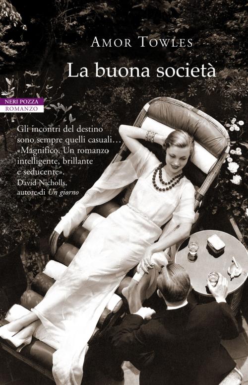 Cover of the book La buona società by Amor Towles, Neri Pozza