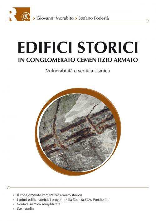 Cover of the book Edifici storici in conglomerato cementizio armato: Vulnerabilità e verifica sismica by Giovanni Morabito, Stefano Podestà, Dario Flaccovio Editore