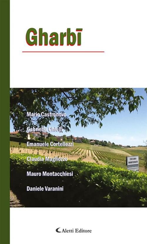 Cover of the book Gharbī by Daniele Varanini, Mauro Montacchiesi, Claudia Magliozzo, Emanuele Cortellezzi, Gabriella Chielli, Mario Castronovo, Aletti Editore