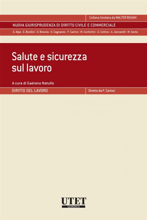 Cover of the book Salute e sicurezza sul lavoro by Gaetano Natullo (a cura di), Utet Giuridica
