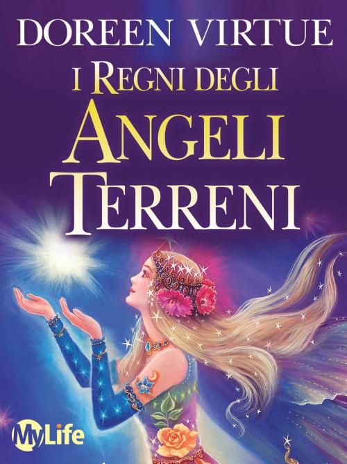 Cover of the book I Regni degli Angeli Terreni by Doreen Virtue, mylife