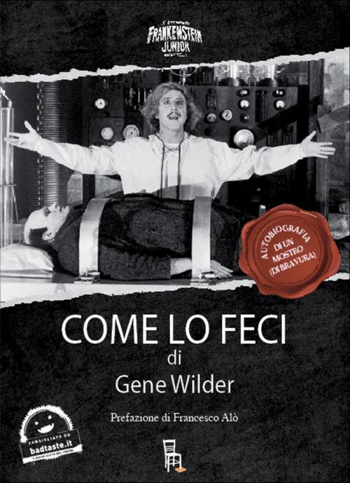 Cover of the book Come Lo Feci by Gene Wilder, Sagoma