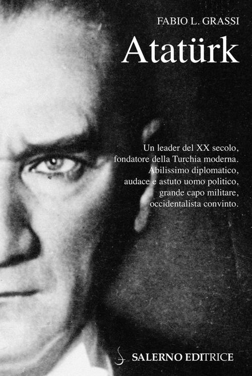 Cover of the book Ataturk by Stefano Trinchese, Fabio L. Grassi, Salerno Editrice