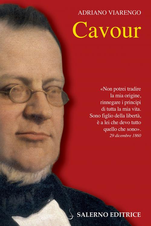 Cover of the book Cavour by Adriano Viarengo, Salerno Editrice