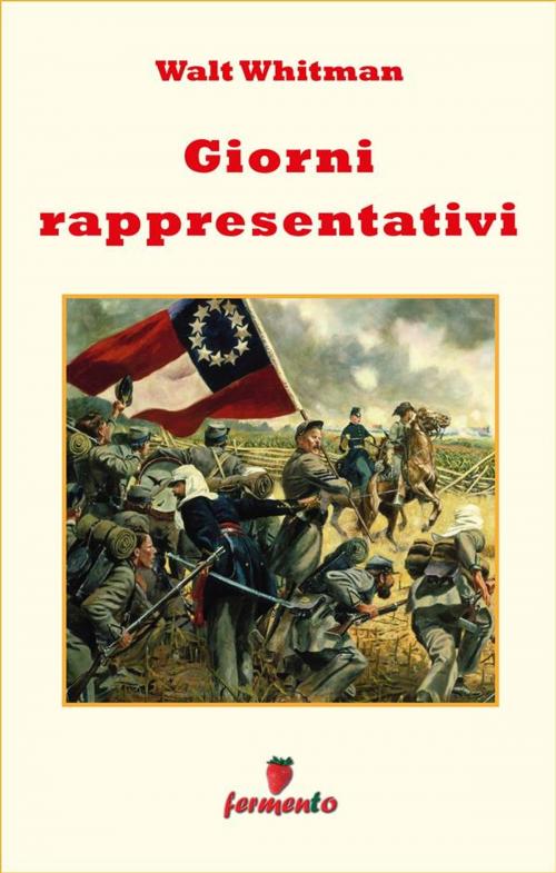 Cover of the book Giorni rappresentativi by Walt Whitman, Fermento