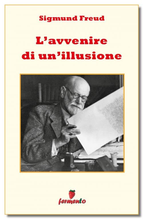 Cover of the book L'avvenire di un'illusione by Sigmund Freud, Fermento
