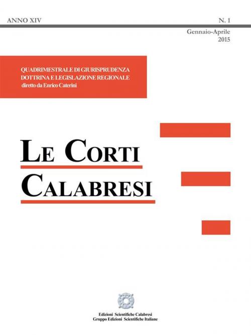 Cover of the book Le Corti Calabresi by Enrico Caterini, Edizioni Scientifiche Calabresi