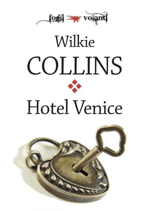 Cover of the book Hotel Venice by Wilkie Collins, Edizioni Falsopiano
