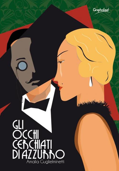 Cover of the book Gli occhi cerchiati di azzurro by Amalia Guglielminetti, Graphofeel